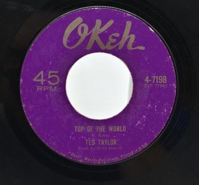 Okeh Records - TED TAYLOR "Somebody's Always Trying / Top Of The World", 45RPM. - Image 1 of 4