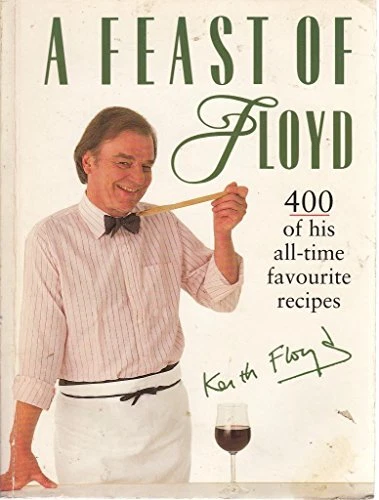 A Feast of Floyd: 400 of his all-time f..., Keith Floyd - image 1 of 2
