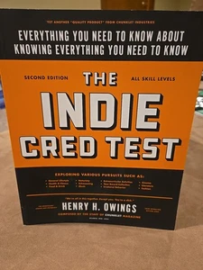 "The Indie Cred Test: Everything You..., " Henry H Owings - Foto 1 di 5