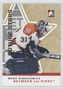 2006-07 ITG Between the Pipes Future Stars Spring Expo /10 Wade Dubielewicz #53
