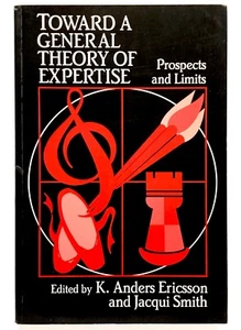 TOWARD A GENERAL THEORY OF EXPERTISE Prospects Limits - Ericsson Smith Cambridge - Picture 1 of 1