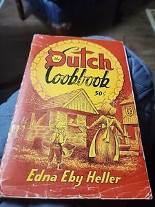 Vintage Edna Eby Heller's Dutch Cookbook 1953 Revised Edition Paperback 50s Book - Foto 1 di 7