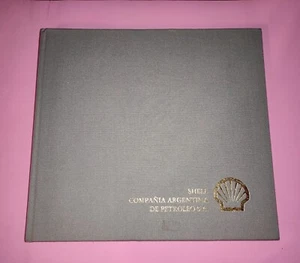 DE COLECCIÓN RARO ARGENTINA SHELL COMPAÑÍA PETROLERA 1914-1994 LIBRO DE HISTORIA IMÁGENES DEL MUNDO - Imagen 1 de 8
