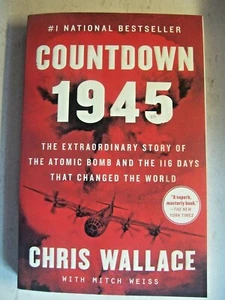 Countdown 1945 by Chris Wallace (2020) First Trade Paperback Edition, Paperback - Picture 1 of 1