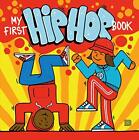 My First Hip Hop Book by Martin Ander (Hardcover 2019)