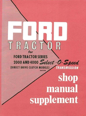 Ford Tractor 1963 2000 y 4000 Select O Speed taller manual suplemento: 74 páginas Foto 1 de 4