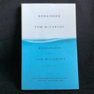 Remainder by Tom McCarthy (2007 Trade Paperback) - LIKE NEW!! - Picture 1 of 5