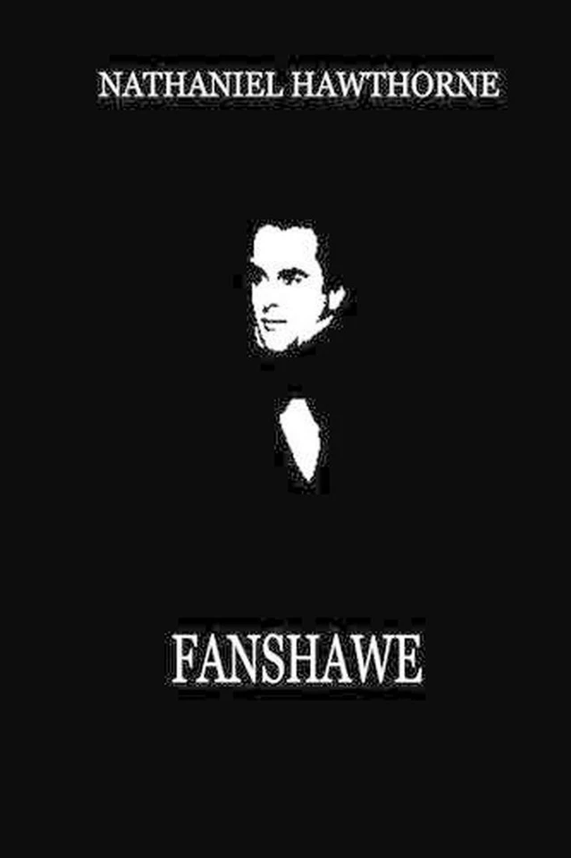Fanshawe by Nathaniel Hawthorne (English) Paperback Book - Image 1 of 1