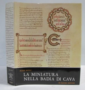 LA MINIATURA NELLA BADIA DI CAVA MARIO ROTILI VOL.2° DI MAURO EDITORE (FA927) - Picture 1 of 1