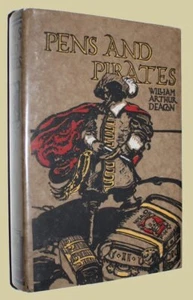 DEACON, William Arthur. Pens and Pirates. 1923. - Picture 1 of 4