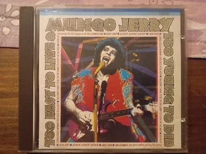 CD - Mungo Jerry - Too fast to Live and too young to Die - PRT Records - Bild 1 von 2