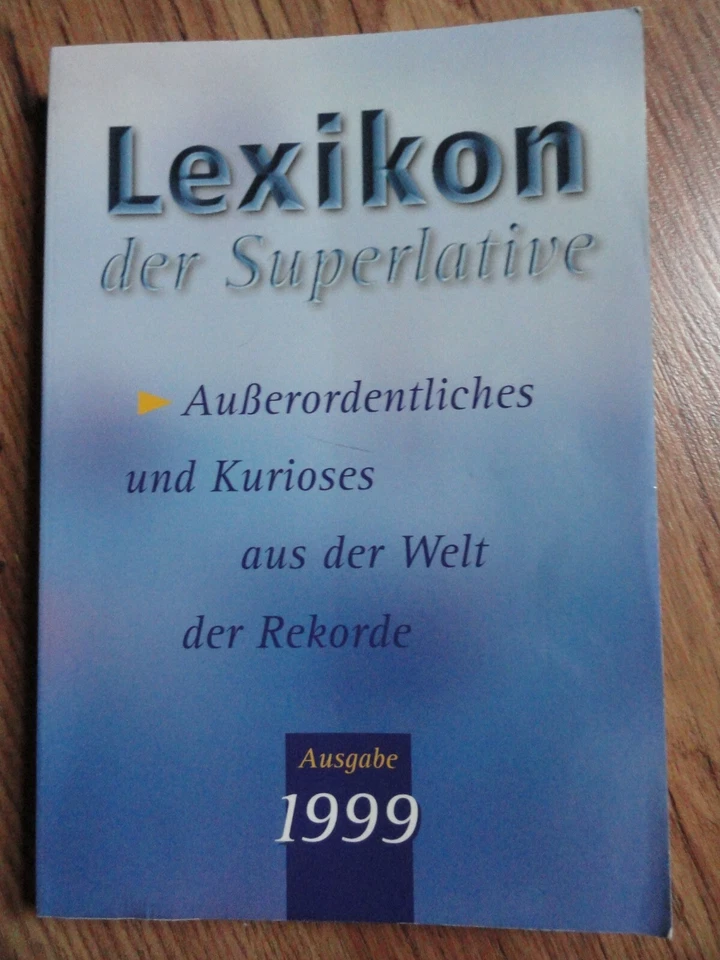 Lexikon der Superlative Ausgabe 1999 - Bild 1 von 1