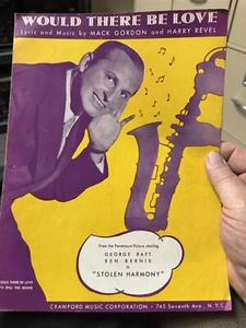 G 1935 GEORGE RAFT movie sheet music “STOLEN HARMONY’ - Picture 1 of 1