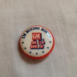 Botón Pinback Vintage Estoy comprando bonos GM Save Serve pequeño redondo 7/8" 9880 - Imagen 1 de 5