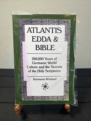 Atlantis, Edda & Bible by Hermann Wieland ,Germanic World Culture, Reprint, New