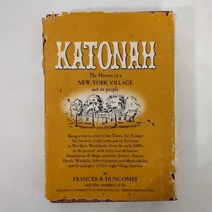Katonah History of A New York Village Hardcover Book Frances Duncombe 1961 - Picture 1 of 24