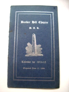 1914-15 Booklet "Bunker Hill Chapter"  "Daughters of The American Revolution"  * - Picture 1 of 13
