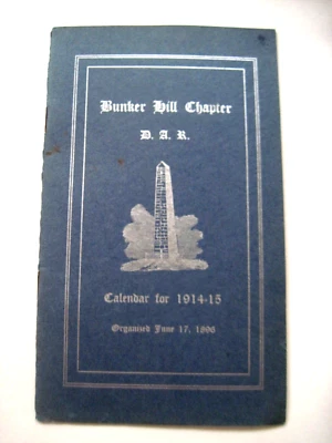 1914-15 Booklet "Bunker Hill Chapter"  "Daughters of The American Revolution"  * - Image 1 of 4