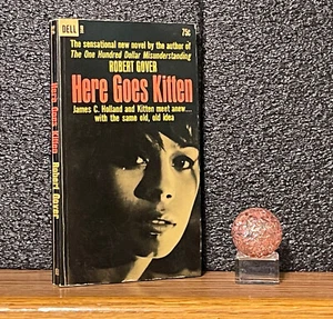 VINTAGE PB Here Goes Kitten ROBERT GOVER 1965 Dell 1st Politics Sexuality Drugs - Picture 1 of 6