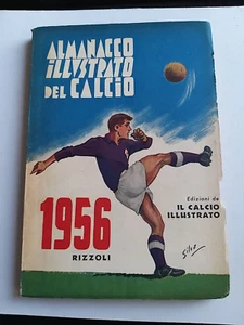 ***ALMANACCO ILLUSTRATO DEL CALCIO 1956*** ED. RIZZOLI MILANO, QUASI EDICOLA !! - Foto 1 di 7