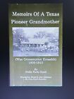 Memoirs of a Texas Pioneer Grandmother by Irma G. Guenther (1982, Hardcover)