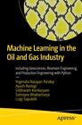 Machine Learning in the Oil and Gas Industry: Including Geosciences, Reservoir