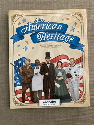 Abeka Our American Heritage Student Textbook Fifth Edition - Image 1 of 4