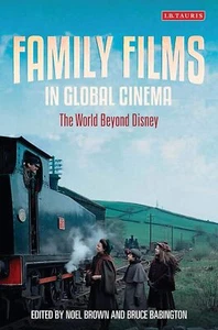 Family Films in Global Cinema: The Wo... By , hardcover,Very Good - Picture 1 of 1