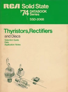 RCA SOLID STATE DATABOOK SERIES THYRISTORS, RECTIFIERS AND OTHER DIODES SSD-206B - Foto 1 di 1