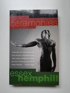 Ceremonies : Prose and Poetry by Essex Hemphill (2000, Trade Paperback) - Picture 1 of 5