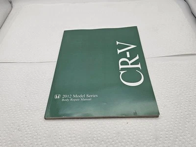 2012 Honda CR-V Body Repair Manual Shop Service OEM Factory Guide Book CRV - Image 1 of 4