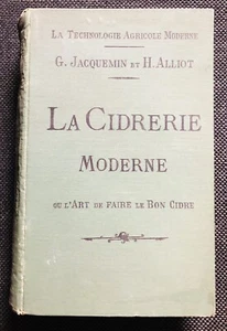 1902 Jacquemin & Alliot: DIE MODERNE APFELWEINFABRIK oder die Kunst, den guten Apfelwein zu machen - Bild 1 von 11