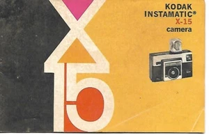 Instruction Manual - Kodak - Instamatic X-15 Camera - c1970 Booklet (CI423) S - Picture 1 of 1