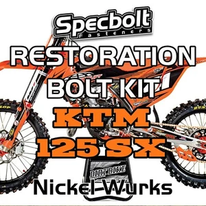 NICKEL RESTORATION BOLT KIT FOR KTM 125SX FRAME ENGINE PLASTICS BRAKES 125 SX - Picture 1 of 8