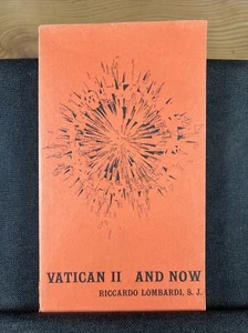 Vatican II and Now by Riccardo Lombardi (1967 Paperback) - Picture 1 of 6