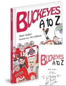 OSU GO BUCKS! A to Z Children fan Book by Mark Walter Signed~Buckeyes Recipe NEW - Picture 1 of 8