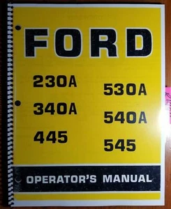 Ford 230A 340A 445 530A 540A 545 Tractor 1981-84 Owner Operator Manual SE 4000 - Picture 1 of 12