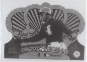 2000 Pacific Crown Royale Proofs Frank Thomas #9 HOF