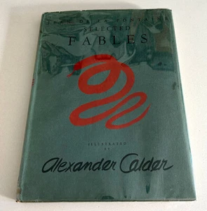 Jean de La Fontaine, Alexander Calder / Selected Fables / Quadrangle Press 1948 - Picture 1 of 7