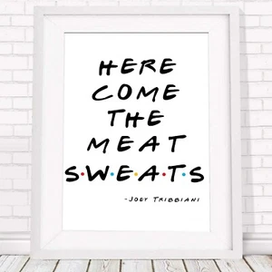 JOEY TRIBBIANI QUOTE -Friends Poster Picture Print Sizes A5 to A0 *FREE DELIVERY - Foto 1 di 14