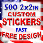 Внешний вид - 500 2x2 Custom Printed Full Color Outdoor Vinyl Car Bumper Sticker Decal Die Cut