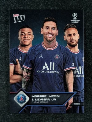 2021-22 Topps Now UEFA MBAPPE/MESSI/NEYMAR JR. L’Ultime Attaque PSG #013 - Image 1 of 3