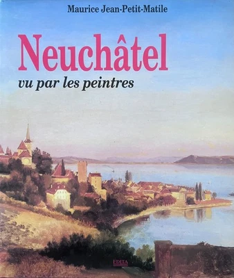 Neuchatel Switzerland Artists Modern Art Paintings Villages Landscapes History - Image 1 of 4