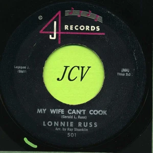 LONNIE RUSS My Wife Can't Cook / Something Old. R&B - SOUL 45 RPM RECORD - Picture 1 of 2