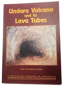 Undara Volcano & Its Lava Tubes Book Atkinson North Queensland Volcanic History - Picture 1 of 3
