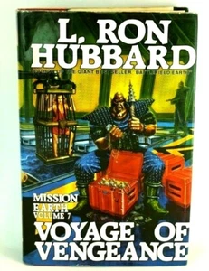 Voyage of Vengeance Mission Earth Volume 7 by L Ron Hubbard 1st UK Edition - Picture 1 of 12