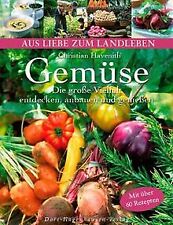Gemüse - Die große Vielfalt: entdecken, anbauen und geni... | Buch | Zustand gut