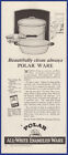 Vintage 1924 Polar All-White Enameled Ware Pots & Pans 1920'S Print Ad