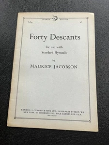 FORTY DESCANTS for use with Standard Hymnals - Maurice Jacobson - Curwen Edition - Picture 1 of 1