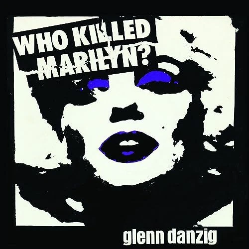 Glenn Danzig & The Misfits - Who Killed Marilyn?  [VINYL] - Image 1 of 1